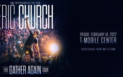 Eric Church in the Round: The Gather Again Tour at the T-Mobile Center on Friday, February 18th 2022